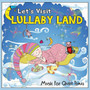 Let's Visit Lullaby Land, CD (65dd14efe8837636b11ad945_ud)