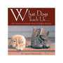 What Dogs Teach Us Book, Hardcover (65dd1808e8837636b11af912_ud)