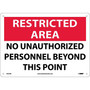 Notice Signs; Restricted Area, No Unauthorized Personnel Beyond This Point, 10X14, .040 Aluminum (65dd4d04e8837636b11cc98c_ud)