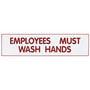 Cosco Employee "Must Wash Hands Sign", 2" x 8" (098002)