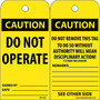 Accident Prevention Tags, Caution, Do Not Operate,  6X3, Unrip Vinyl, 25/Pk (65dd8619e8837636b11ed55c_ud)