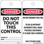Accident Prevention Tags; Do Not Touch This Control, 6X3, .015 Mil Unrip Vinyl, 25 Pk (65dd865ce8837636b11ed812_ud)