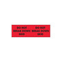 Tape Logic Do Not Break Down Skid Shipping Label, 3" x 10", 500/Roll (65dd86fbe8837636b11eda89_ud)