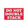 Do Not Double Stack Label, 3" x 5", Red, 500/Roll (DL1330)