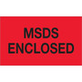 Tape Logic® Labels, "MSDS Enclosed", 3" x 5", Fluorescent Red, 500/Roll (DL1324)