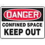 Accuform Safety Sign, DANGER CONFINED SPACE KEEP OUT, 7" x 10", Aluminum (MCSP108VA)