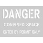 Accuform Floor Marking Stencil, DANGER CONFINED SPACE ENTER BY PERMIT ONLY, 14"x20", Plastic (PMS236)