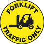 Accuform Slip-Gard FORKLIFT TRAFFIC ONLY Round Floor Sign, Black/Yellow, 17"Dia. (MFS773)