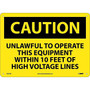 Caution, Unlawful To Operate This Equipment Within 10 Ft Of High Voltage Lines (65dd8990e8837636b11ee300_ud)