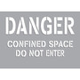 Accuform Confined Space Stencil, DANGER CONFINED SPACE DO NOT ENTER, 7" x 10", PETG Plastic (CST716)