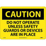 Caution, Do Not Operate Unless Safety Guards Or Devices Are In Place, 10X14, Rigid Plastic (65dd8a61e8837636b11ee5c5_ud)