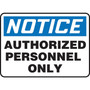 Accuform 10" x 14" Vinyl Safety Sign "NOTICE AUTHORIZED PERSONNEL..", Blue/Black On White (MADC801VS)