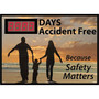 Digital Scoreboard, Xxx Days Accident Free  Because Safety Matters, 28X20, .085 Styrene (65dd8b14e8837636b11ee825_ud)