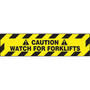 Accuform Slip-Gard CAUTION WATCH FOR FORKLIFTS Border Floor Sign, Black/Yellow, 6"H x 24"W (PSR264)