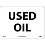 Notice Signs; Used Oil, 10X14, .040 Aluminum (65dd8b23e8837636b11ee856_ud)