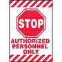 Accuform Slip-Gard STOP AUTHORIZED PERSONNEL ONLY Border Floor Sign, Red/White, 20"H x 14"W (PSR680)