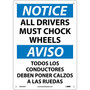 Notice Signs; All Drivers Must Chock Wheels Bilingual, 14X10, .040 Aluminum (65dd8b95e8837636b11ee9eb_ud)