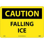 Caution Signs; Falling Ice, 10X14, Rigid Plastic (65dd8c79e8837636b11eed07_ud)