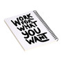 DENY Designs Work for What You Want by Phirts Professional Notebooks, 5.5" x 8.25", Dotted, 40 Sheets, White (69196-NOBS01)