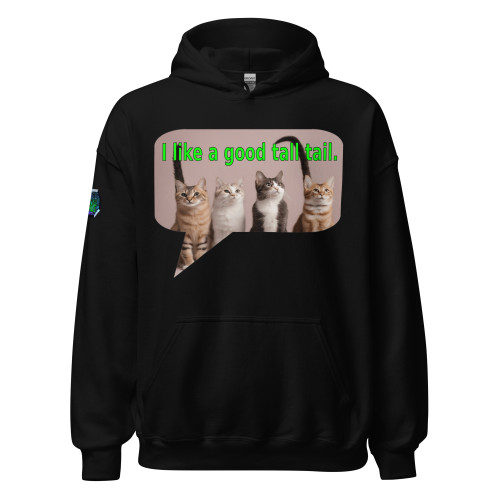 I love a good tall tail (cats) | pullover hoodie