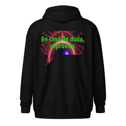 En caso de duda, improvisa. | zipper hoodie