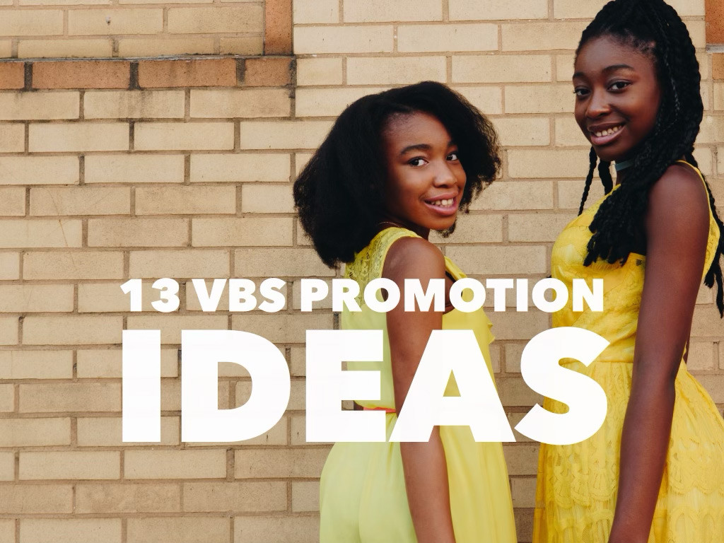 13 VBS (or Church Summer Camp) Promotion Ideas