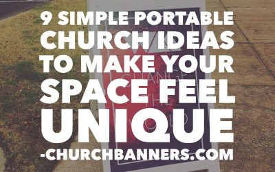 9 Simple Portable Church Ideas to make your space feel unique