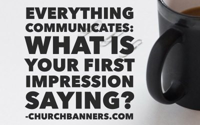 Everything Communicates: What is your first impression saying?