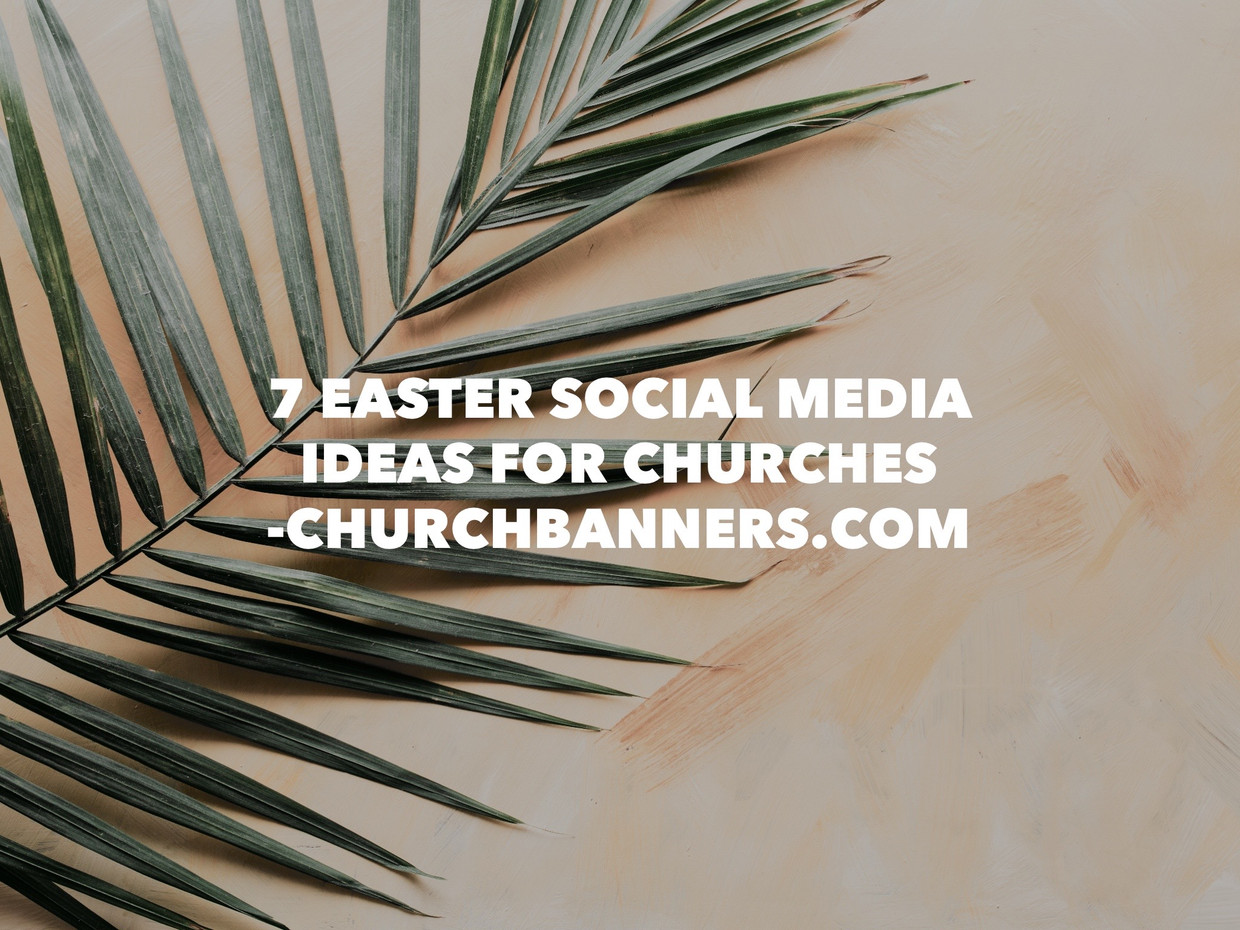 7 Easter Social Media Ideas For Churches