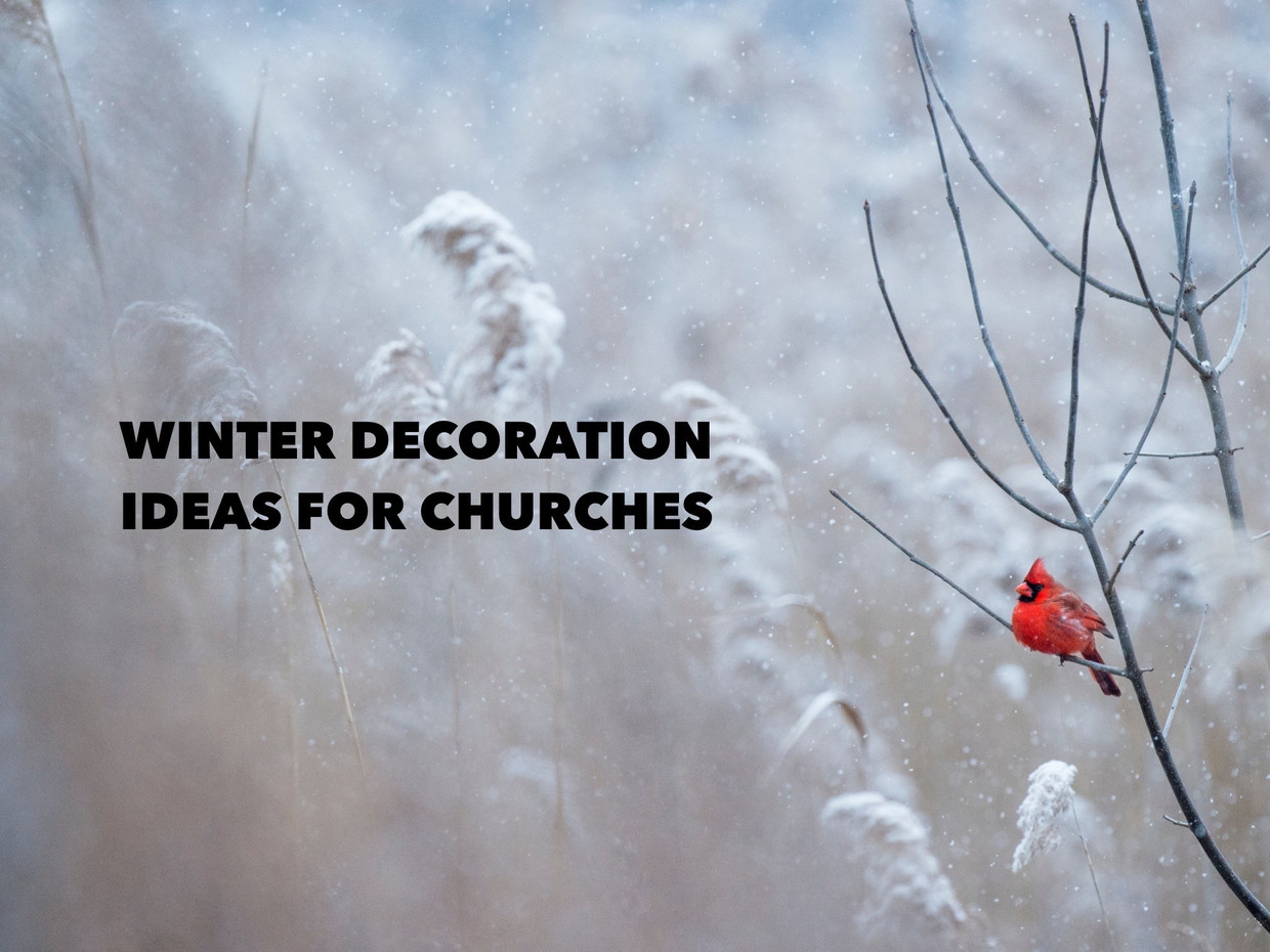 Winter Decoration Ideas For Churches