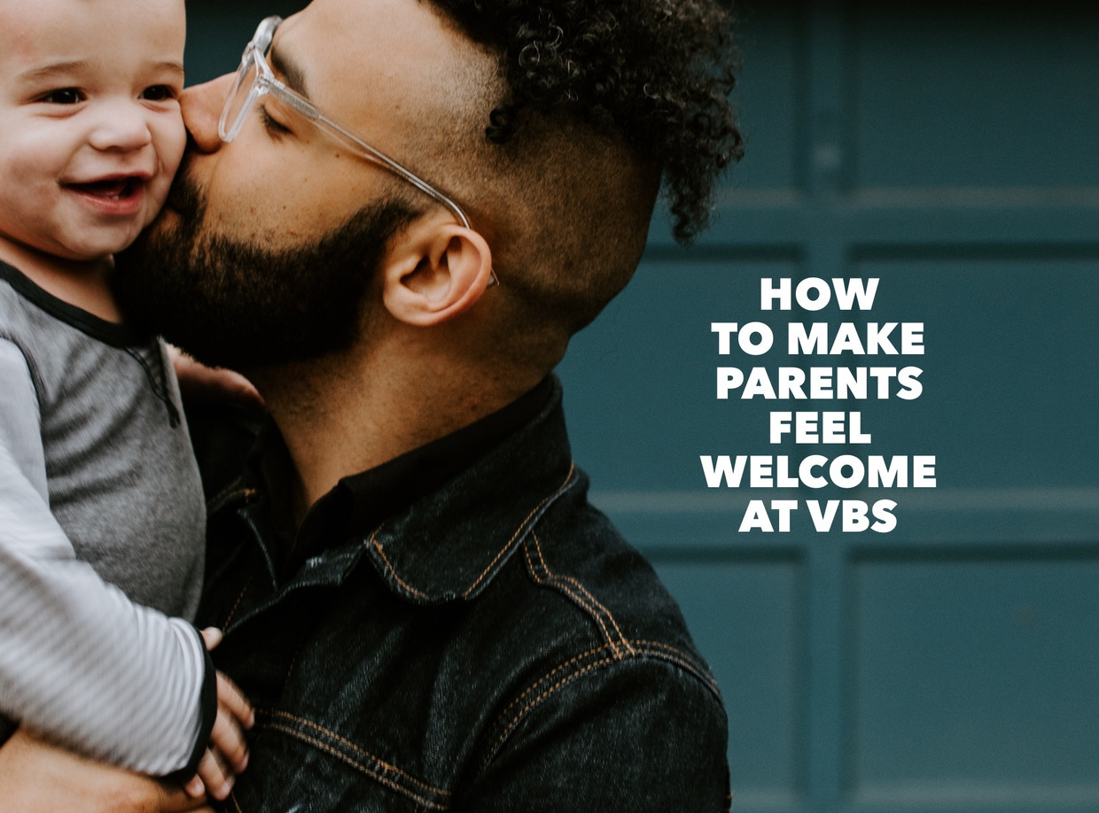 8 Ways to Make Families Feel Welcome at VBS
