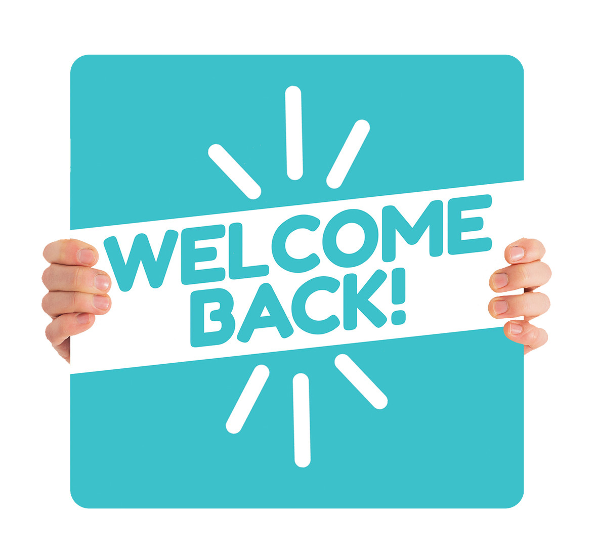 Welcome Back - Handheld Sign - HHR060 - ChurchBanners.com