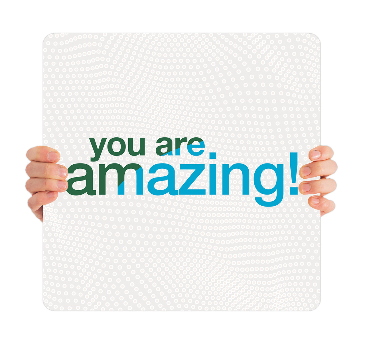 You Are Amazing - Handheld Sign - HHR015 - ChurchBanners.com