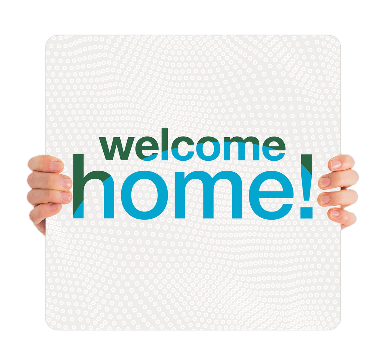 Welcome Home - Handheld Sign - HHR013 - ChurchBanners.com