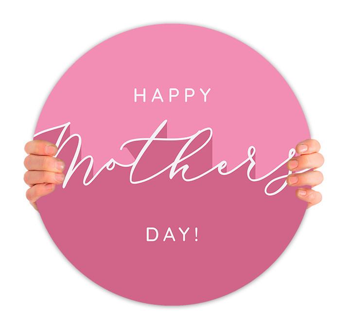 Happy Mother's Day - Circle Handheld Sign - MD139 - ChurchBanners.com