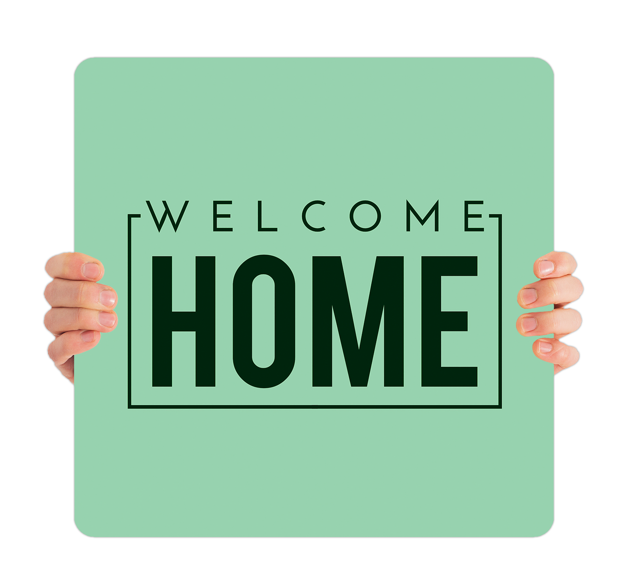 Welcome Home - Handheld Sign - HHE006 - ChurchBanners.com