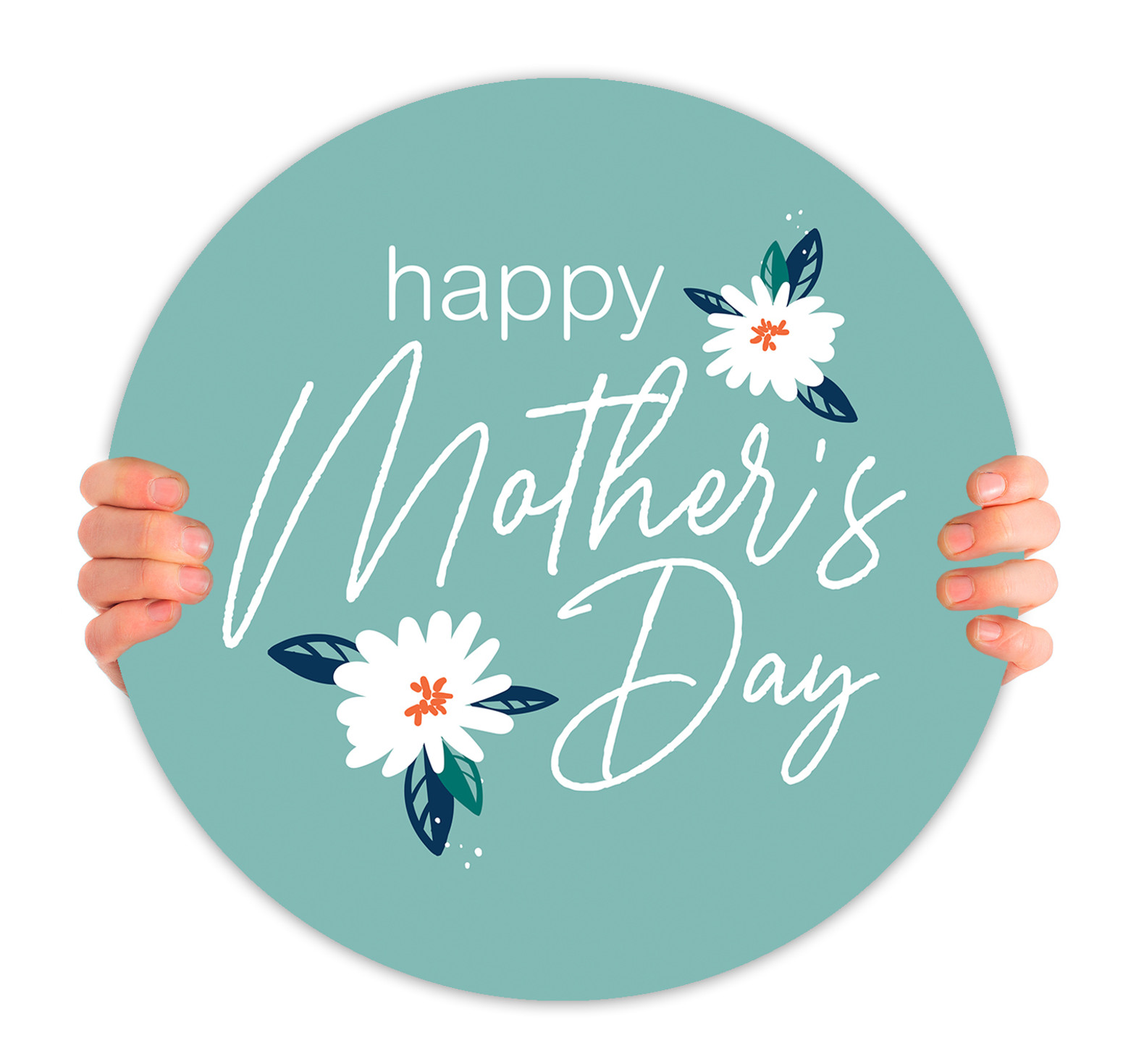 Happy Mother's Day - Circle Handheld Sign - MD128 
