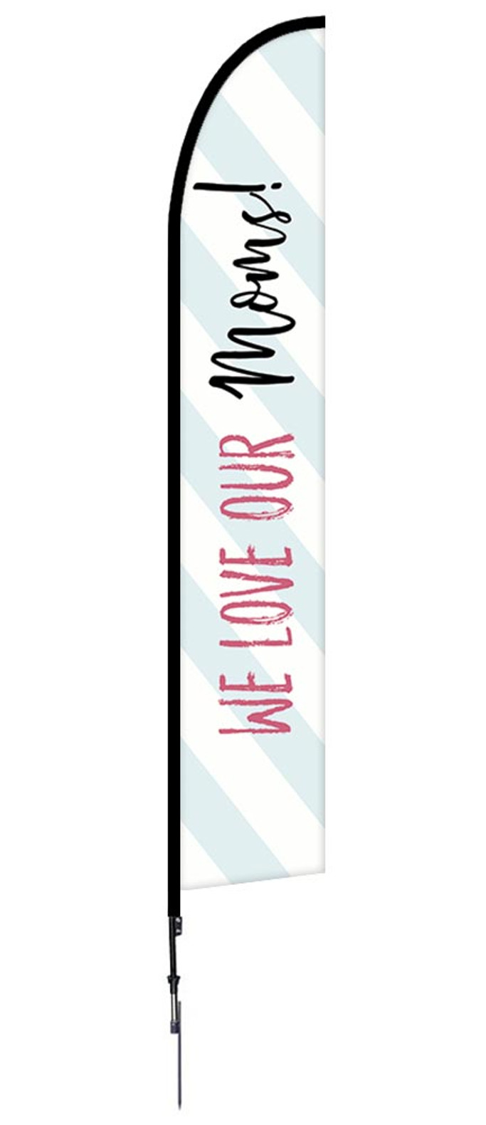 We Love Our Moms - Feather Banner - MD082 - ChurchBanners.com