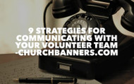 9 Strategies for Communicating with your Volunteer Team