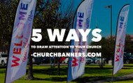 5 ways to draw attention to your church
