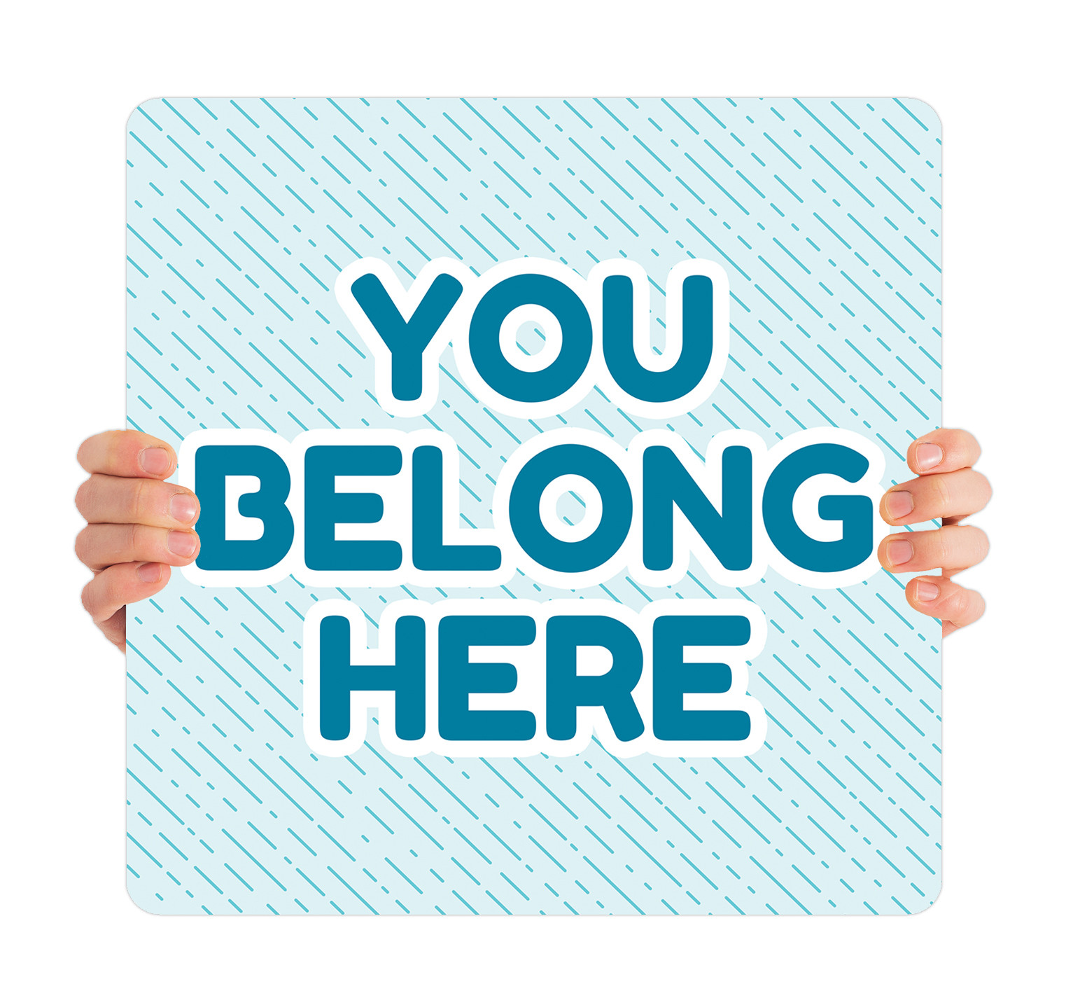 You Belong Here - Handheld Sign - YHH003 - ChurchBanners.com