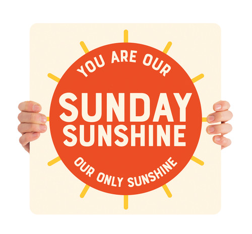 Sunday Sunshine - Handheld Sign - HHR058