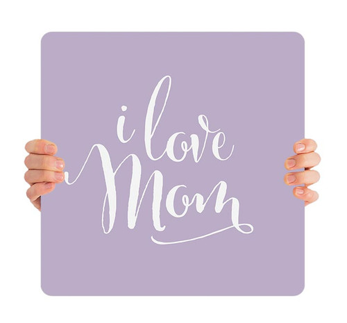 Happy Mother's Day Handheld Sign