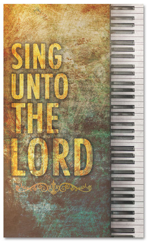 Christian Worship banner - Sing unto the LORD with Piano