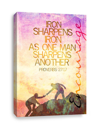 Proverbs 27:17 Canvas print - Iron sharpens Iron as one Man sharpens another