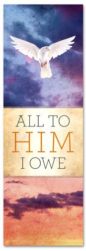 All to Him I owe Easter Banner