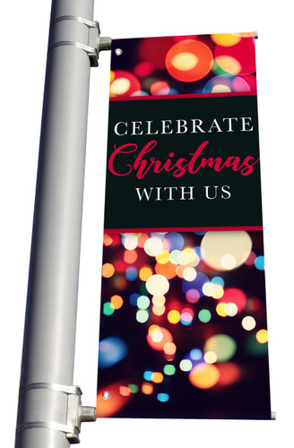 Celebrate Christmas - Light Pole Banner - Christmas Lights