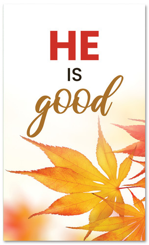 He is Good fall harvest  banner - large white
