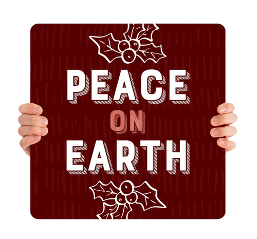Peace on Earth - Handheld Sign - CHH028