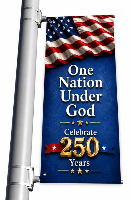 250 Year Blue One Nation Under God - Light Pole Banner - PT101